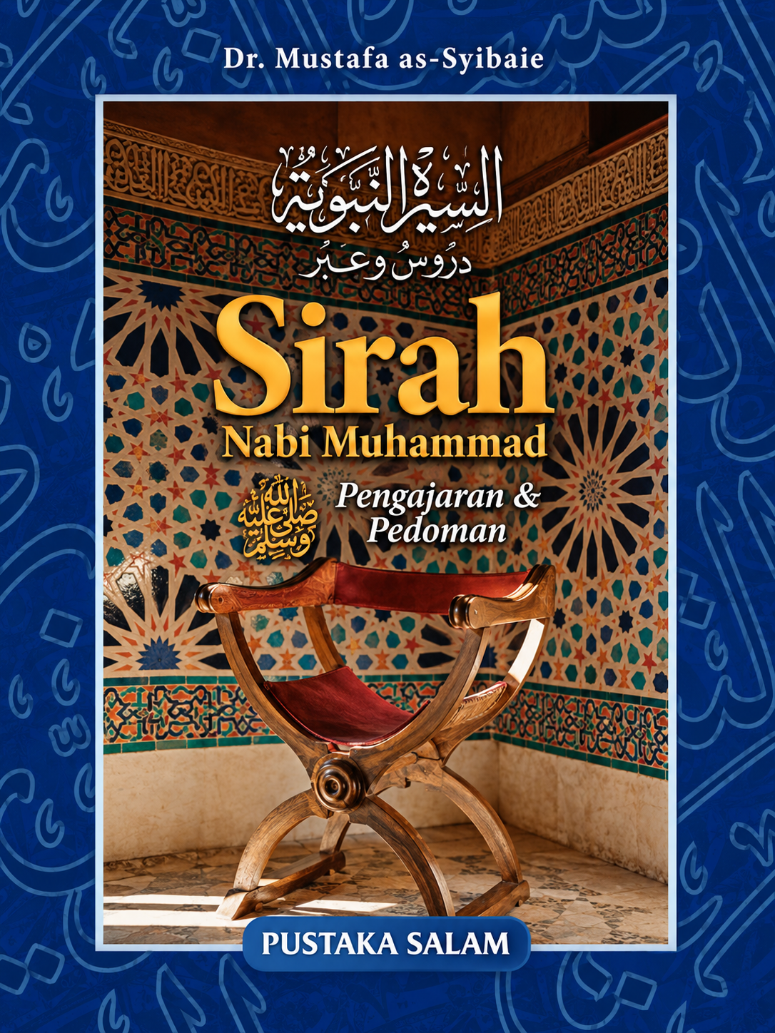 Sirah Nabi Muhammad Pengajaran & Pedoman